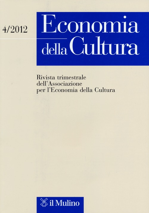 Economia della cultura. Vol. 4