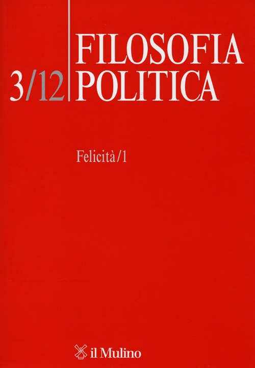 Filosofia politica. Vol. 3: Felicità