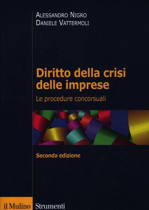 Diritto della crisi delle imprese. Le procedure concorsuali