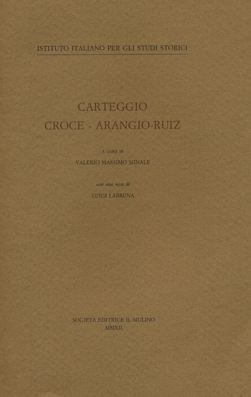 Carteggio Croce-Arangio-Ruiz
