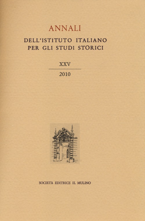 Annali dell'Istituto italiano per gli studi storici. Vol. 25