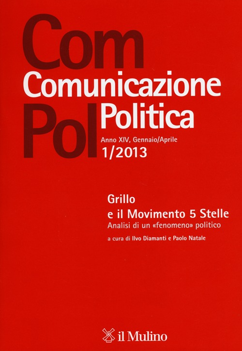Com.pol. Comunicazione politica. Vol. 1: Grillo e il Movimento 5 Stelle. Analisi di un «fenomeno» politico