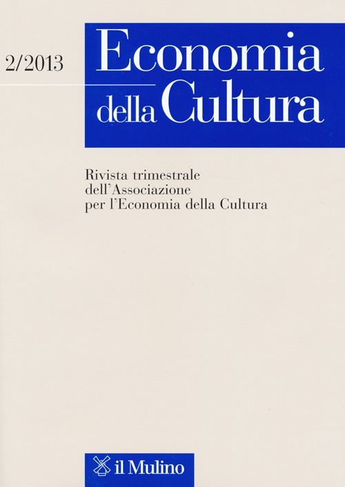 Economia della cultura. Vol. 2