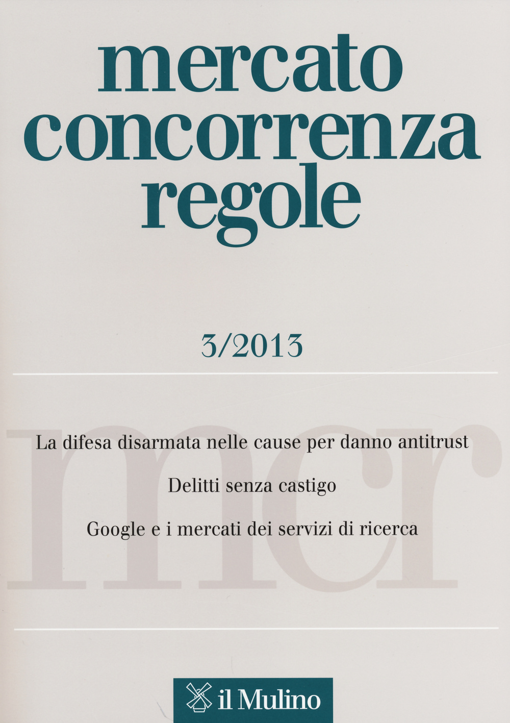 Mercato concorrenza regole. Vol. 3