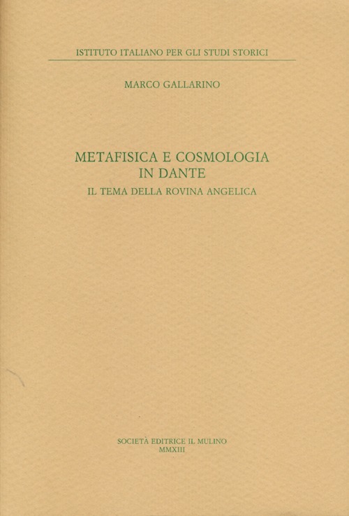 Metafisica e cosmologia in Dante. Il tema della rovina angelica