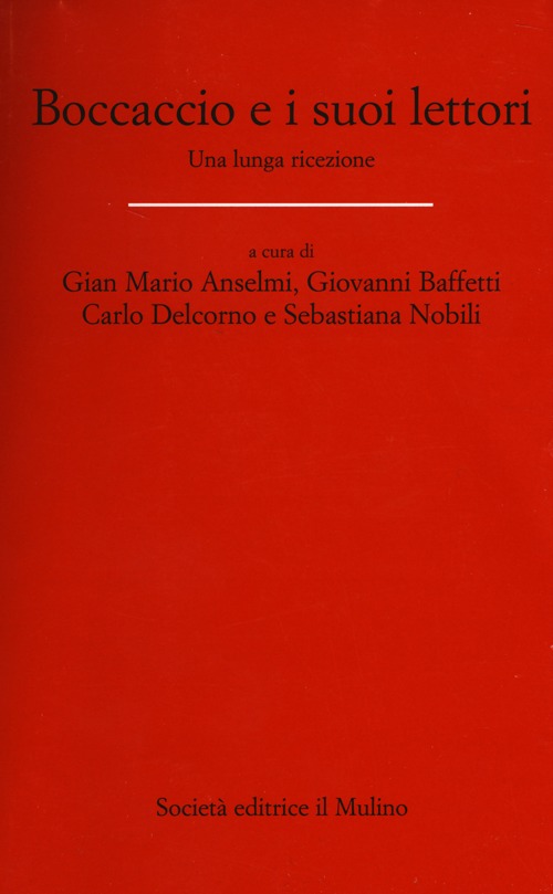 Boccaccio e i suoi lettori. Una lunga ricezione