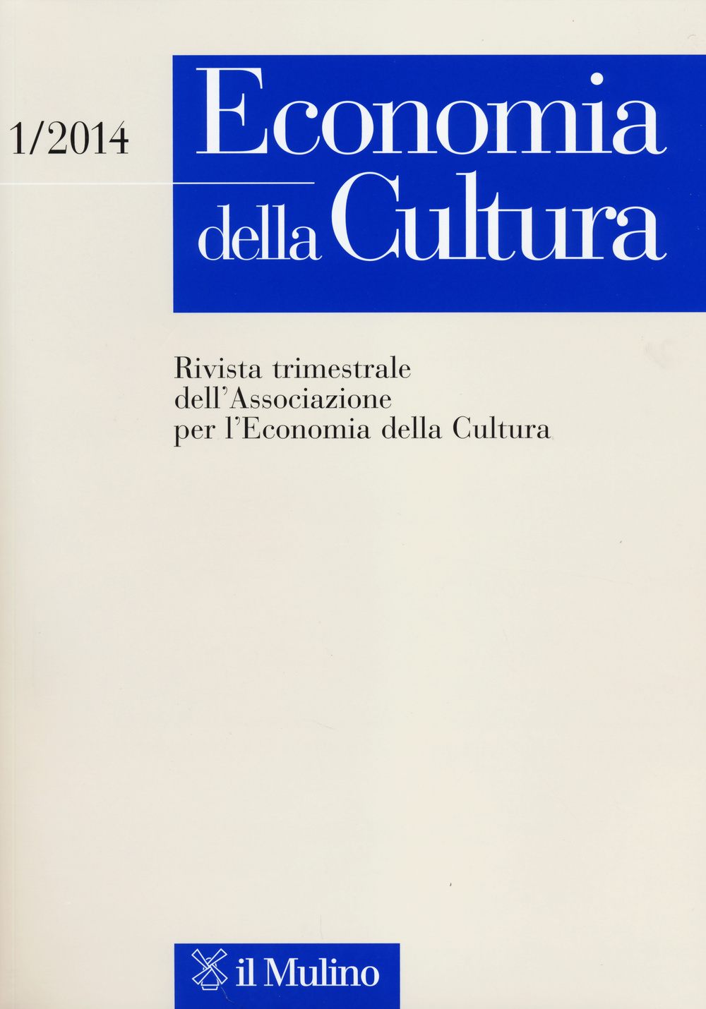 Economia della cultura. Vol. 1