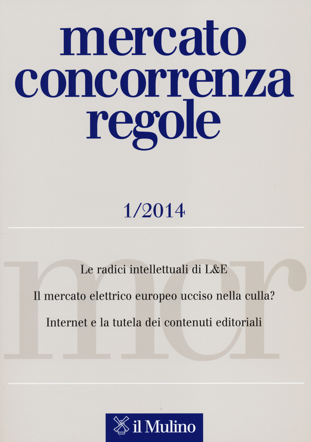 Mercato concorrenza regole. Vol. 1