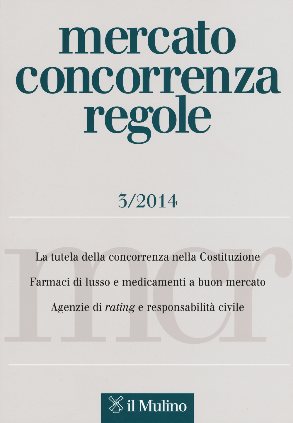 Mercato concorrenza regole. Vol. 3