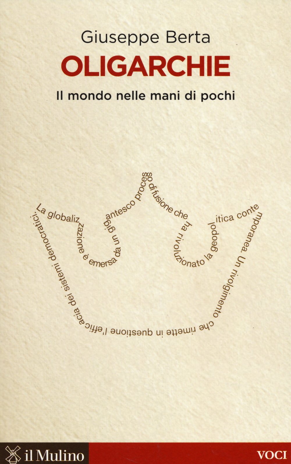 Oligarchie. Il mondo nelle mani di pochi