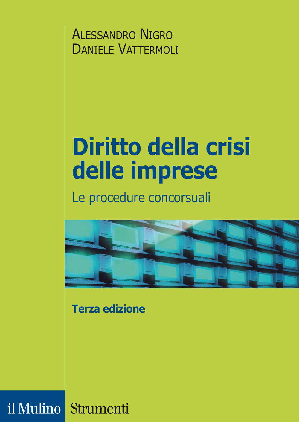 Diritto della crisi delle imprese. Le procedure concorsuali