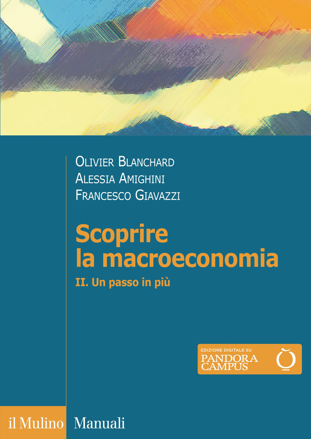 Scoprire la macroeconomia. Vol. 2: Un passo in più