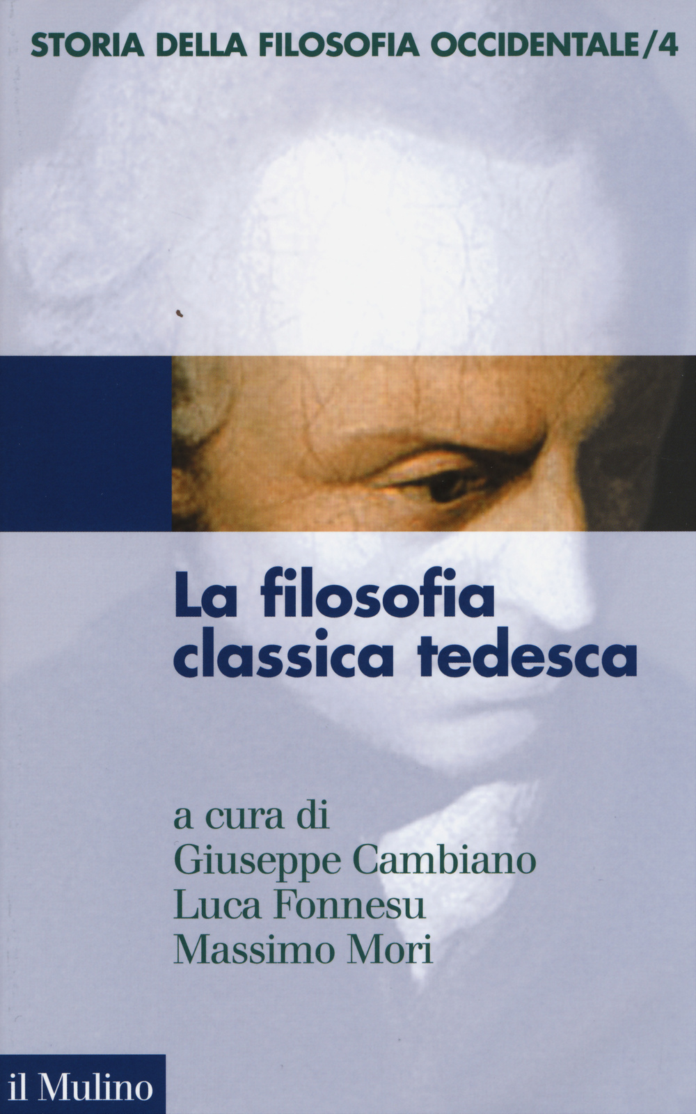 Storia della filosofia occidentale. Vol. 4: La filosofia classica tedesca
