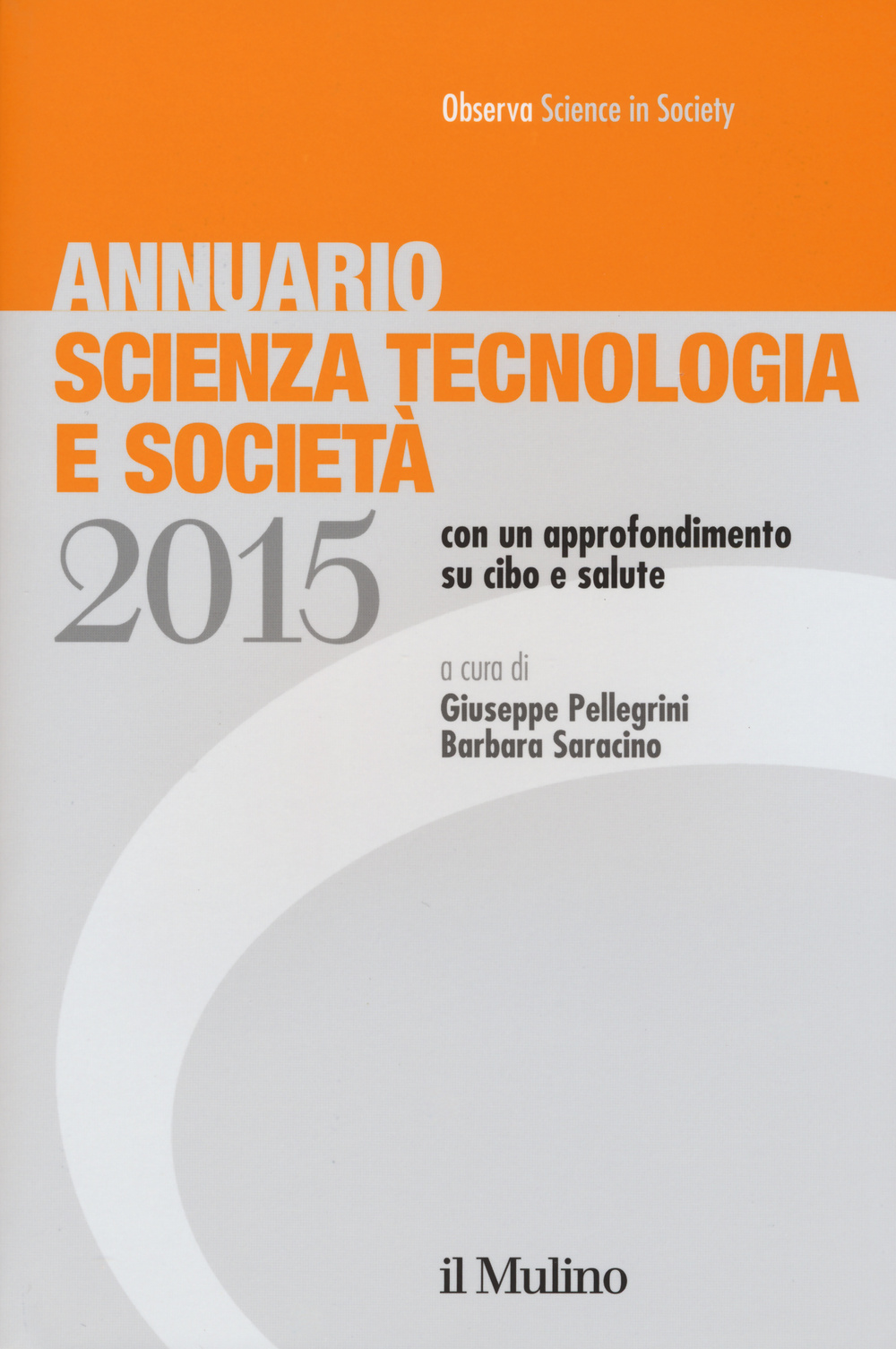 Annuario scienza tecnologia e società