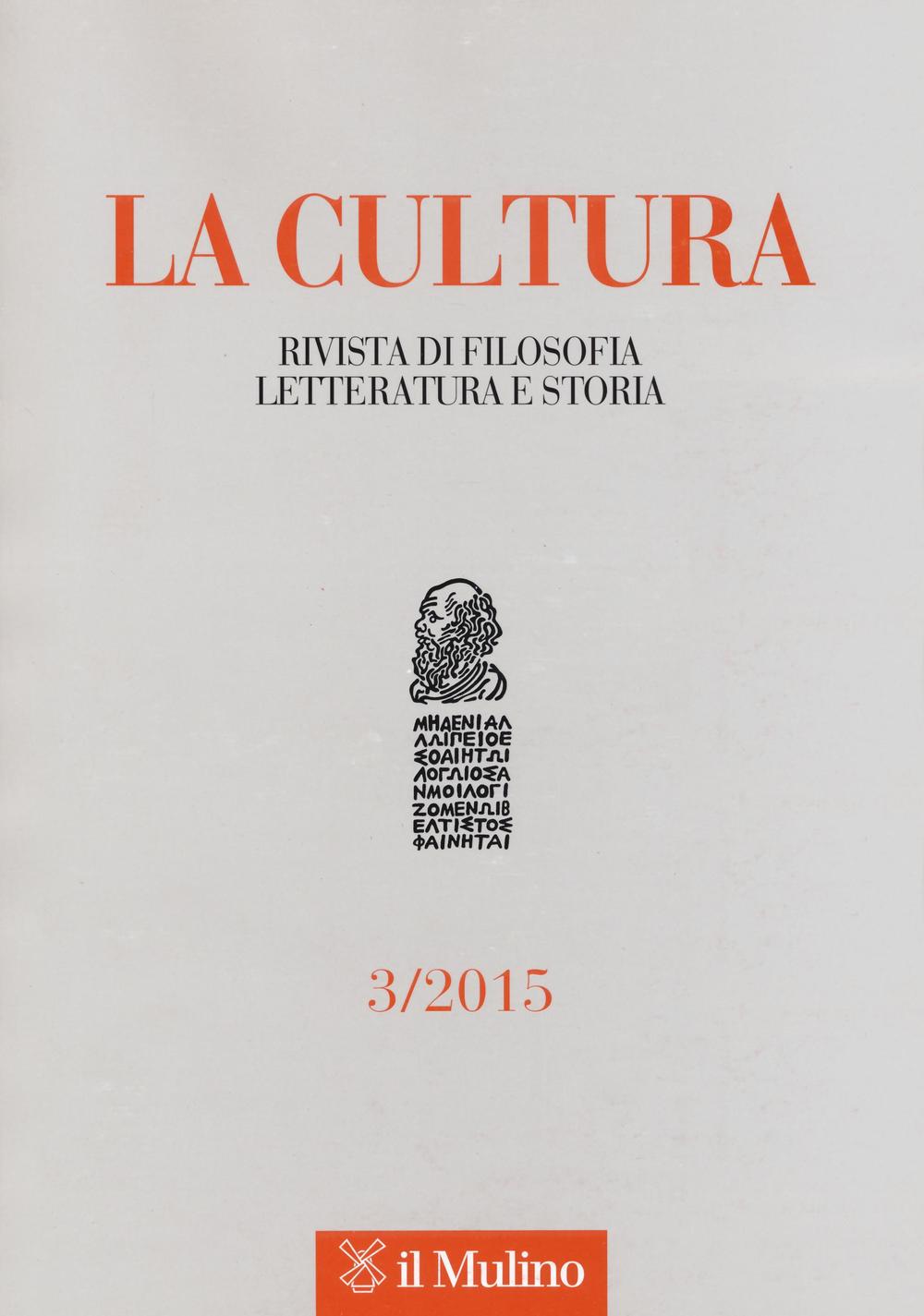 La cultura. Rivista di filosofia, letteratura e storia. Vol. 3