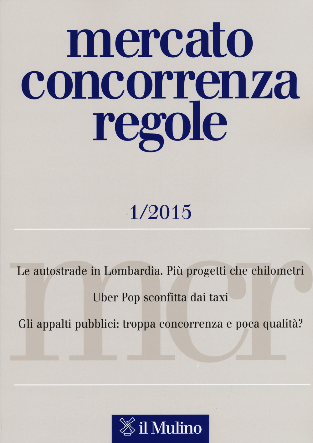 Mercato concorrenza regole. Vol. 1