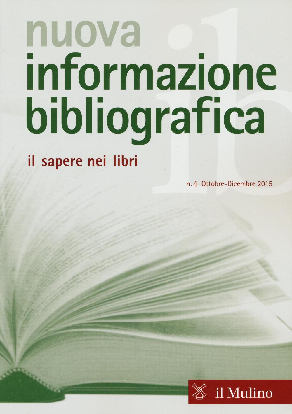 Nuova informazione bibliografica. Vol. 4