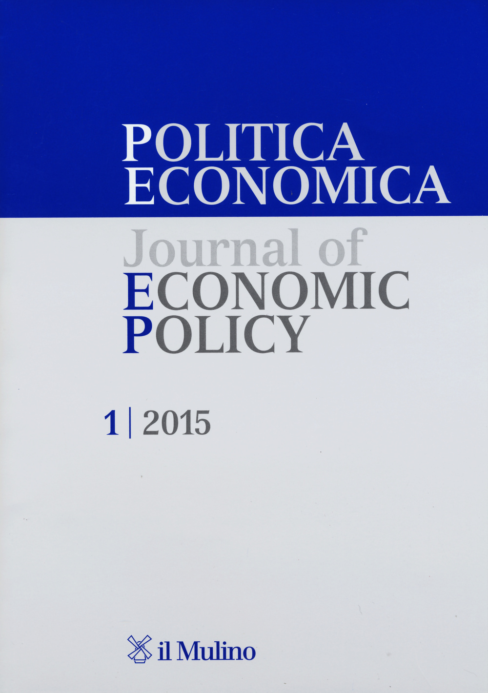 Politica economica-Journal of economic policy. Vol. 1