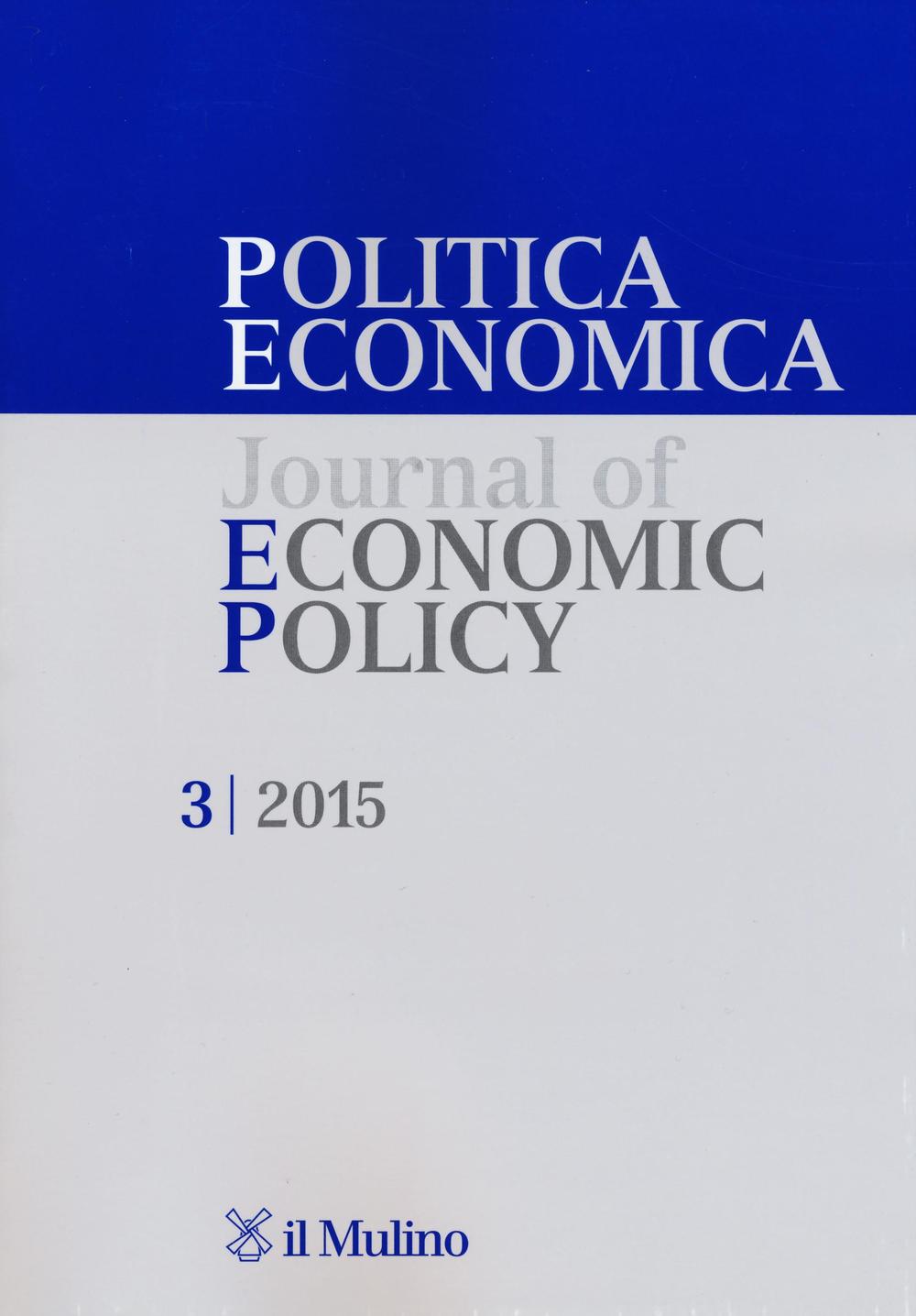 Politica economica-Journal of economic policy. Vol. 3