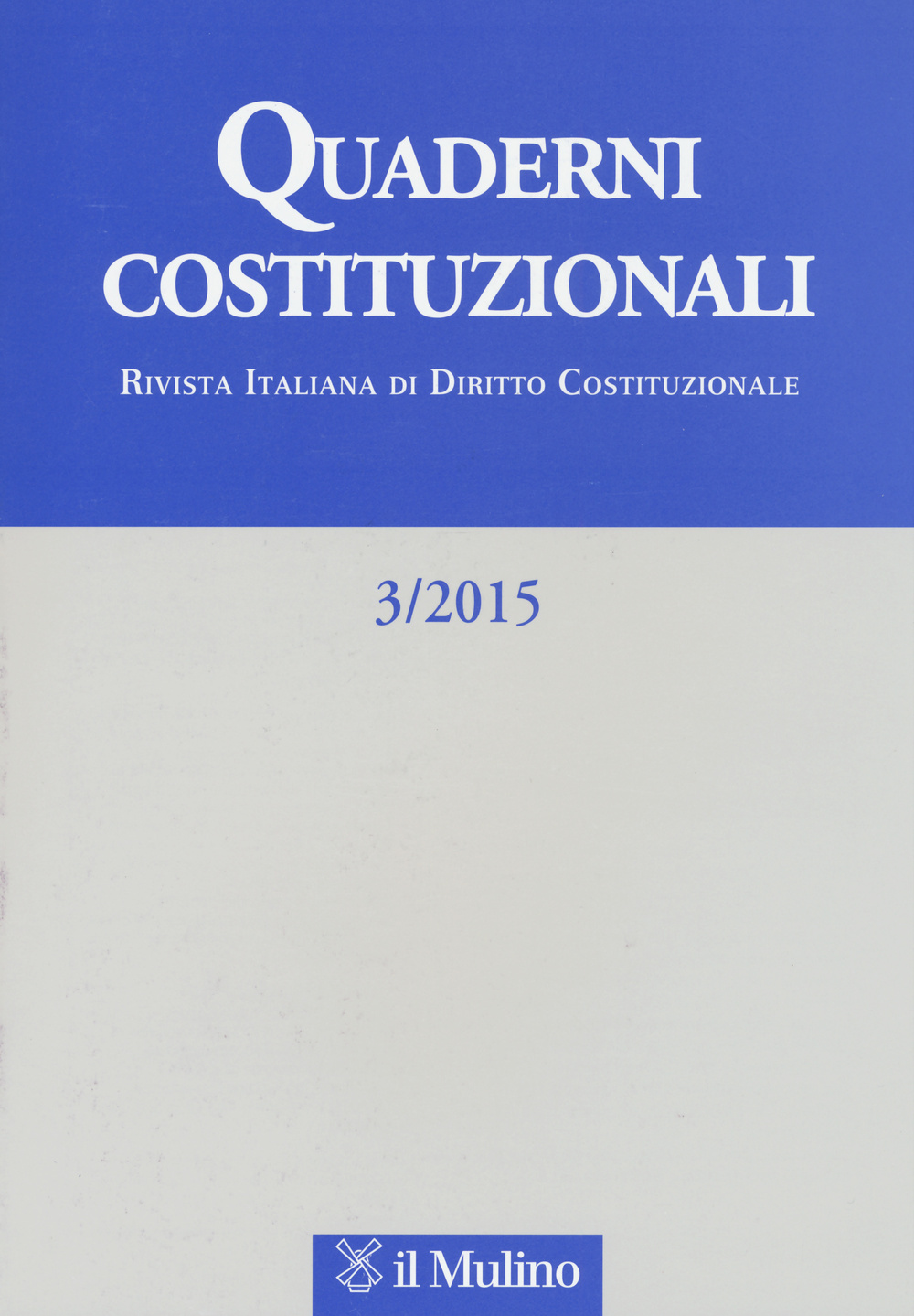 Quaderni costituzionali. Vol. 3