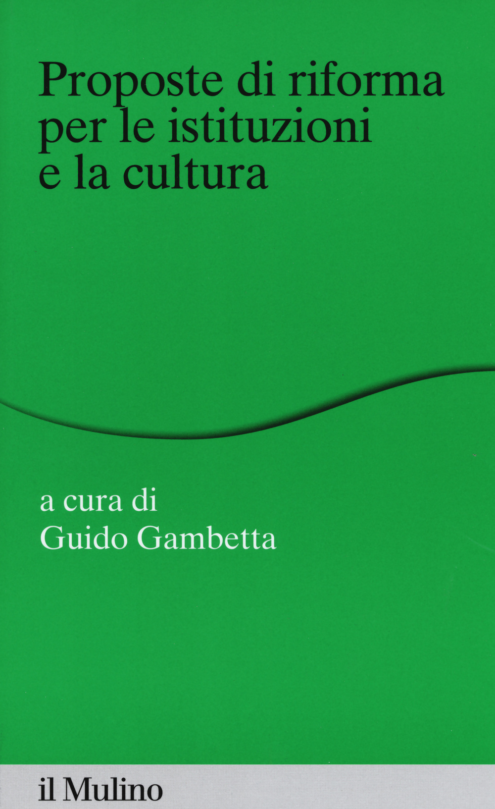 Proposte di riforma per le istituzioni e la cultura