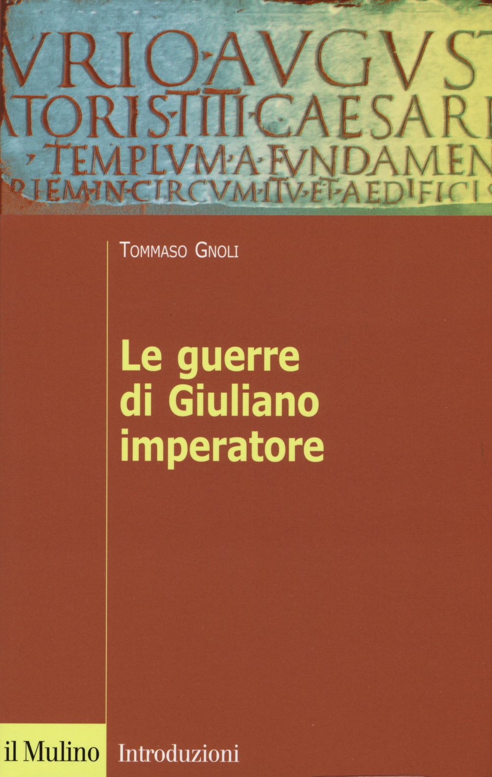 Le guerre di Giuliano imperatore