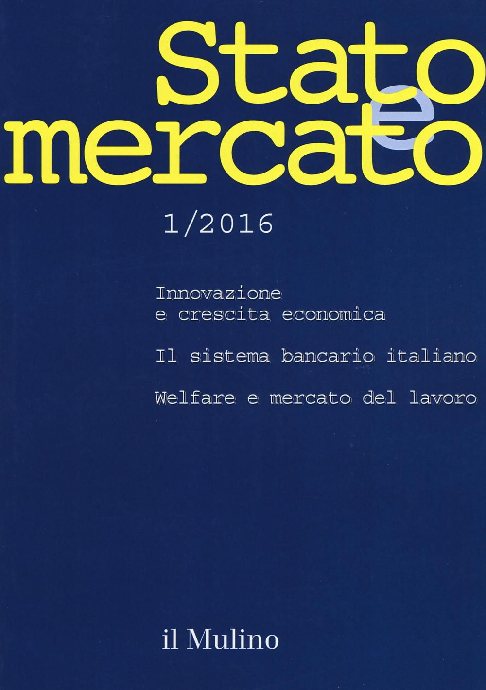 Stato e mercato. Vol. 1