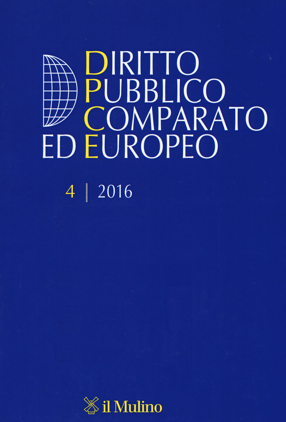 Diritto pubblico comparato ed europeo. Vol. 4