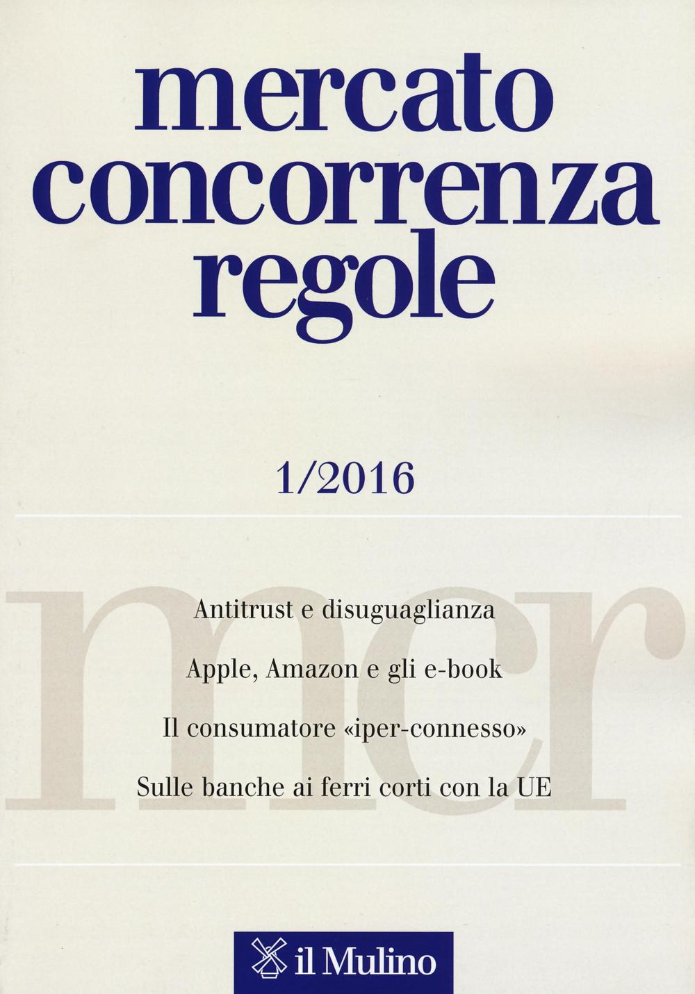 Mercato concorrenza regole. Vol. 1
