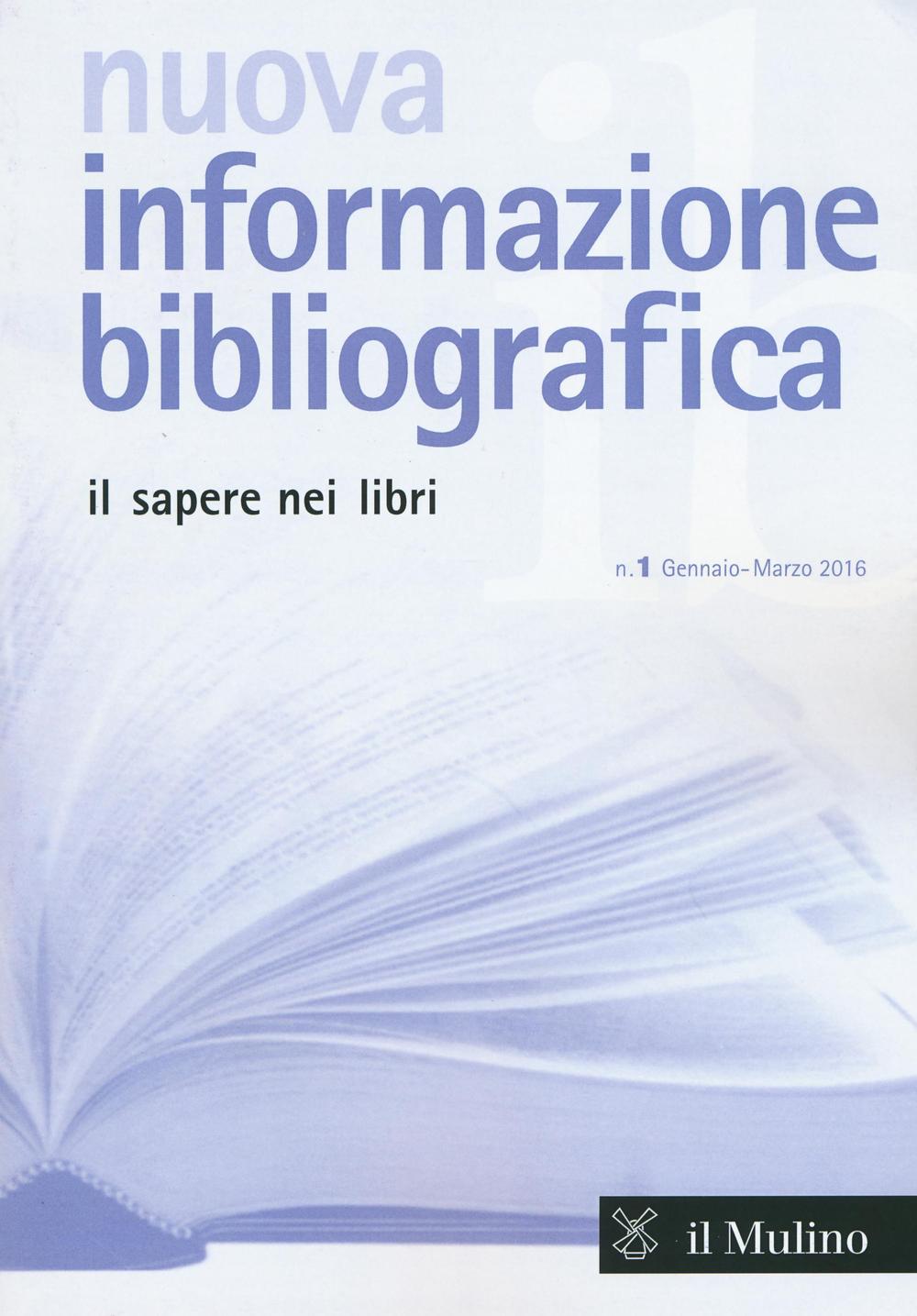 Nuova informazione bibliografica. Vol. 1