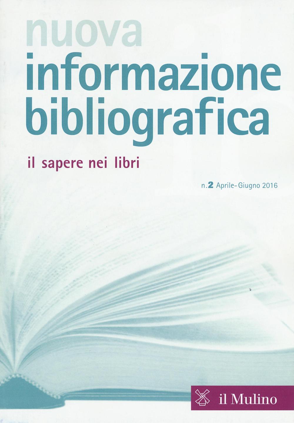 Nuova informazione bibliografica. Vol. 2
