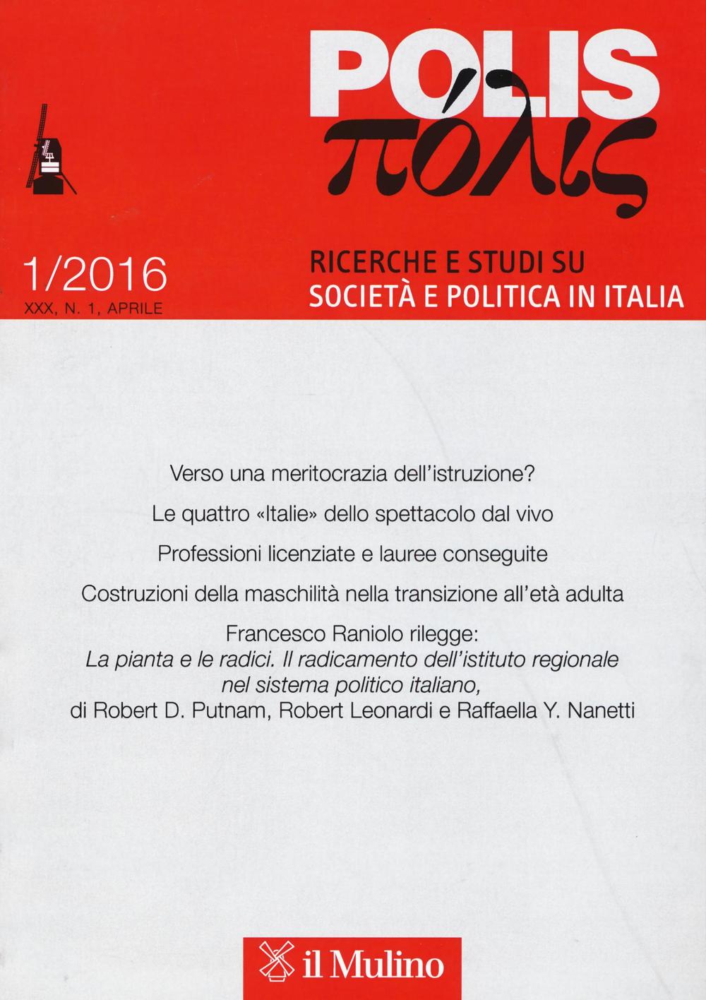 Polis. Ricerche e studi su società e politica in Italia. Vol. 1