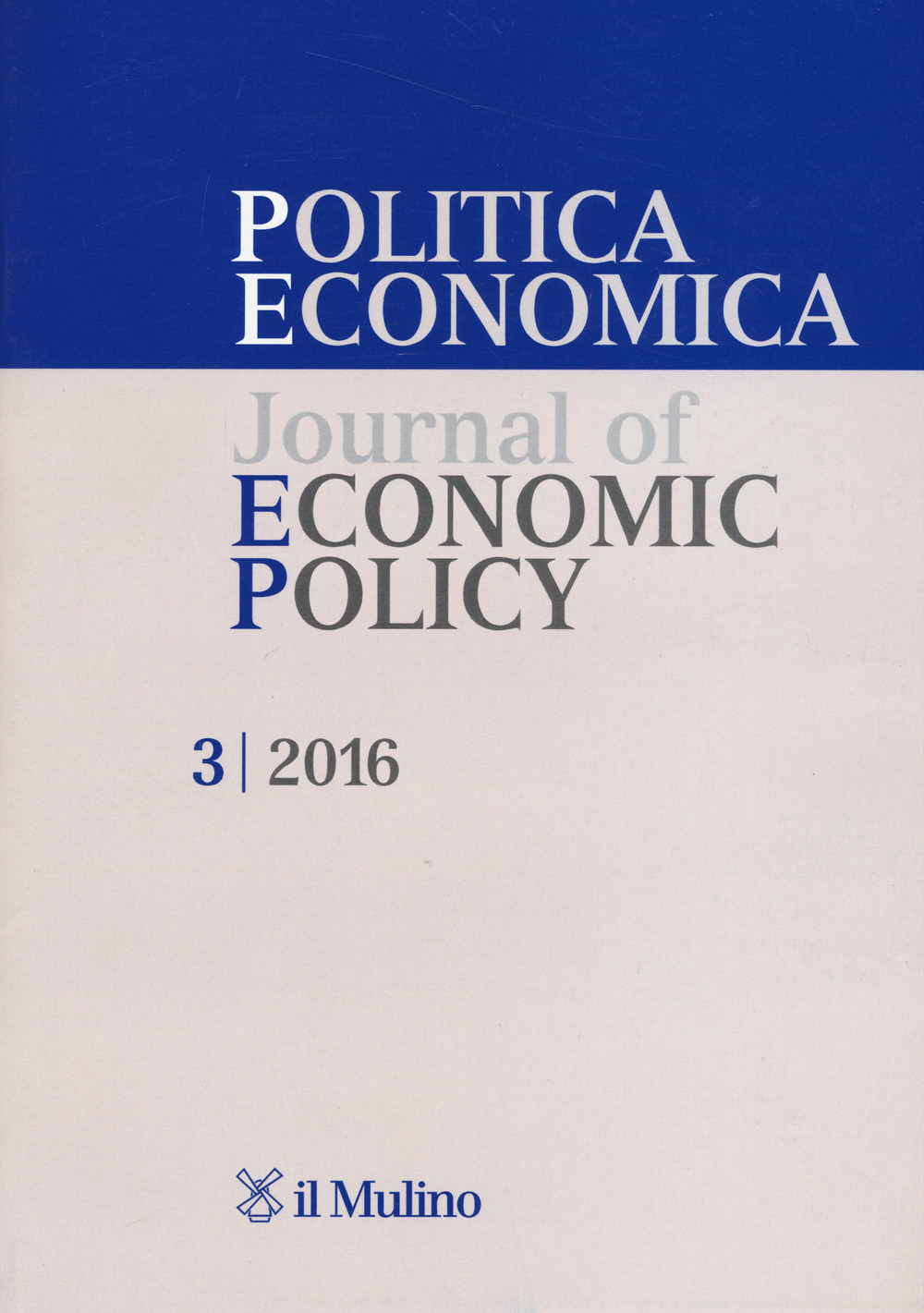 Politica economica-Journal of economic policy. Vol. 3