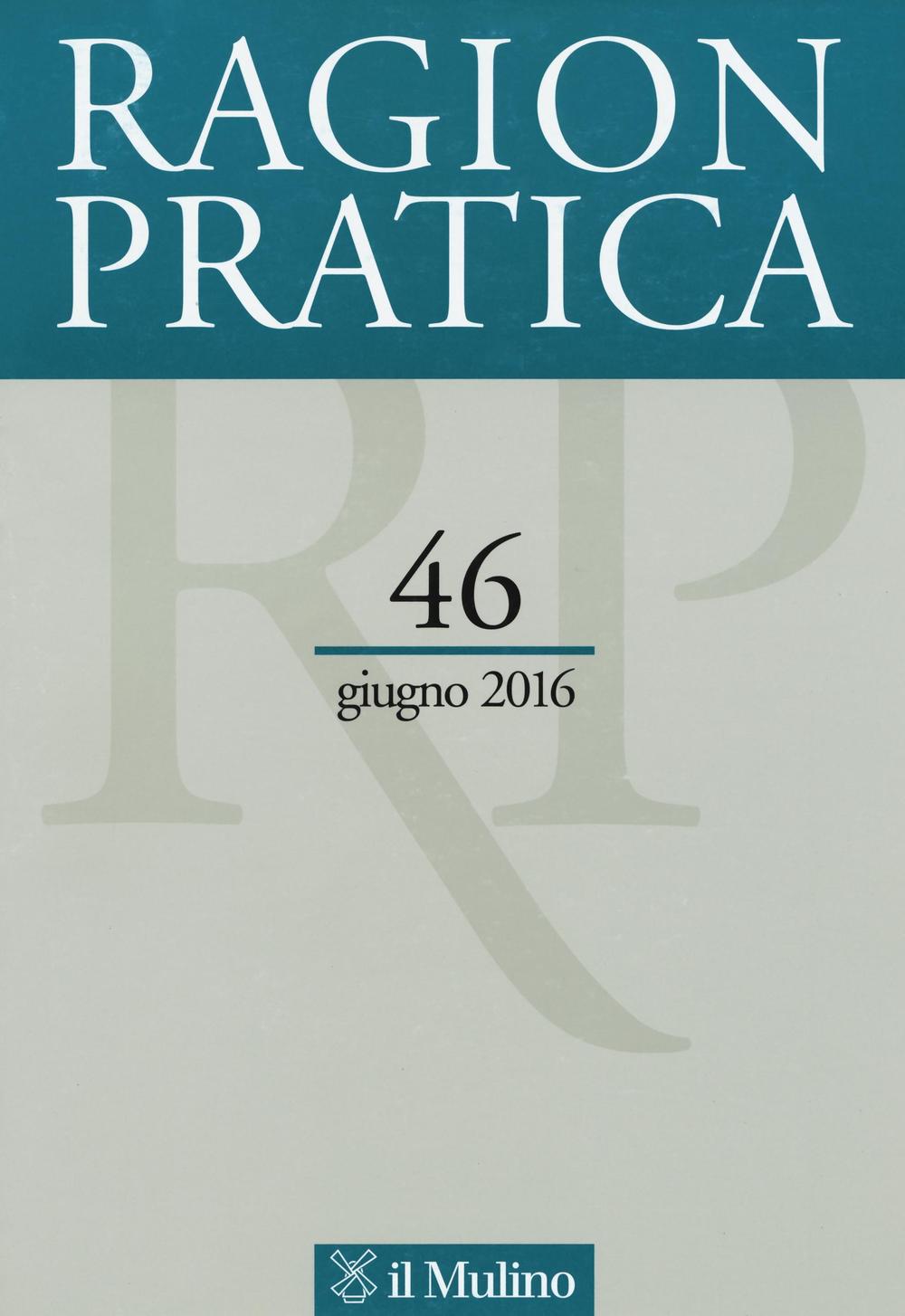 Ragion pratica. Vol. 46