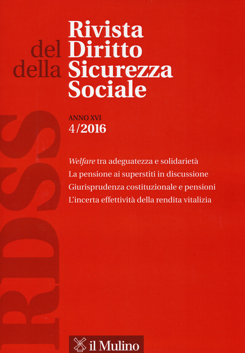 Rivista del diritto della sicurezza sociale. Vol. 4