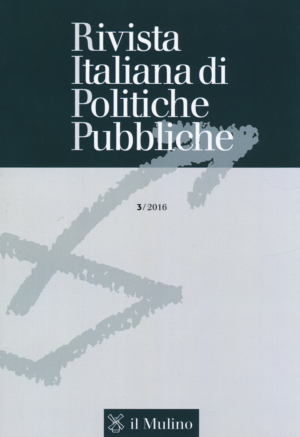Rivista italiana di politiche pubbliche. Vol. 3