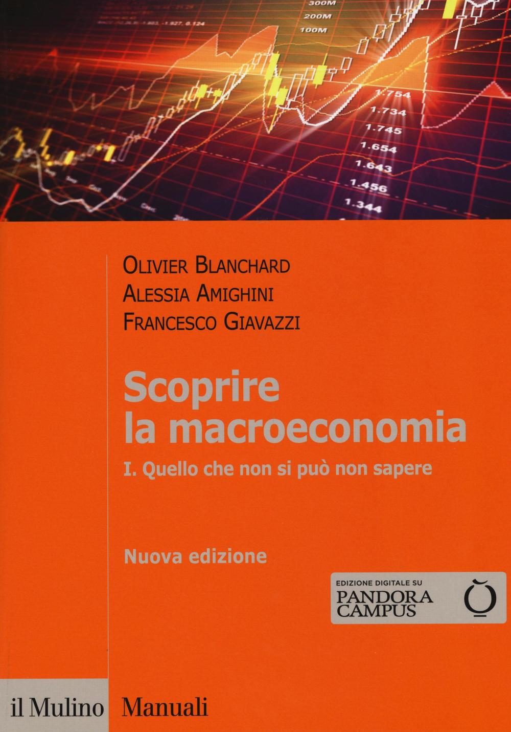 Scoprire la macroeconomia. Vol. 1: Quello che non si può non sapere