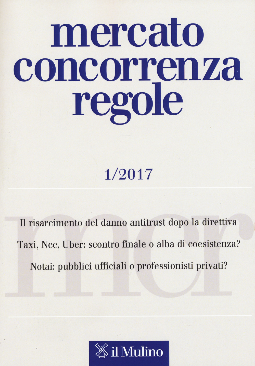 Mercato concorrenza regole  . Vol. 1