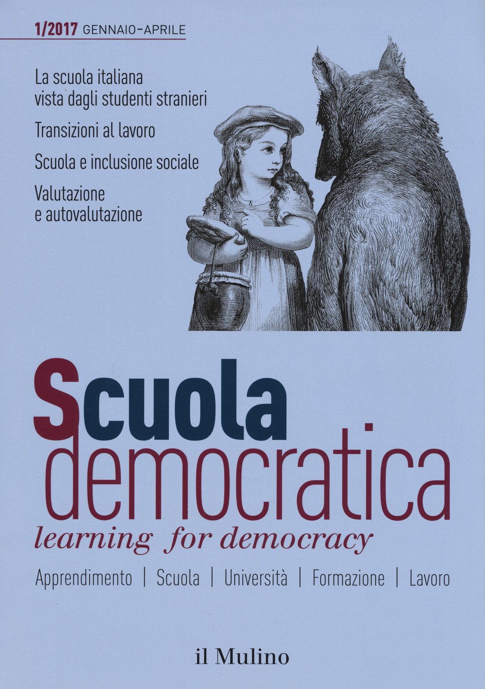 Scuola democratica. Learning for democracy. Vol. 1: Gennaio-Aprile