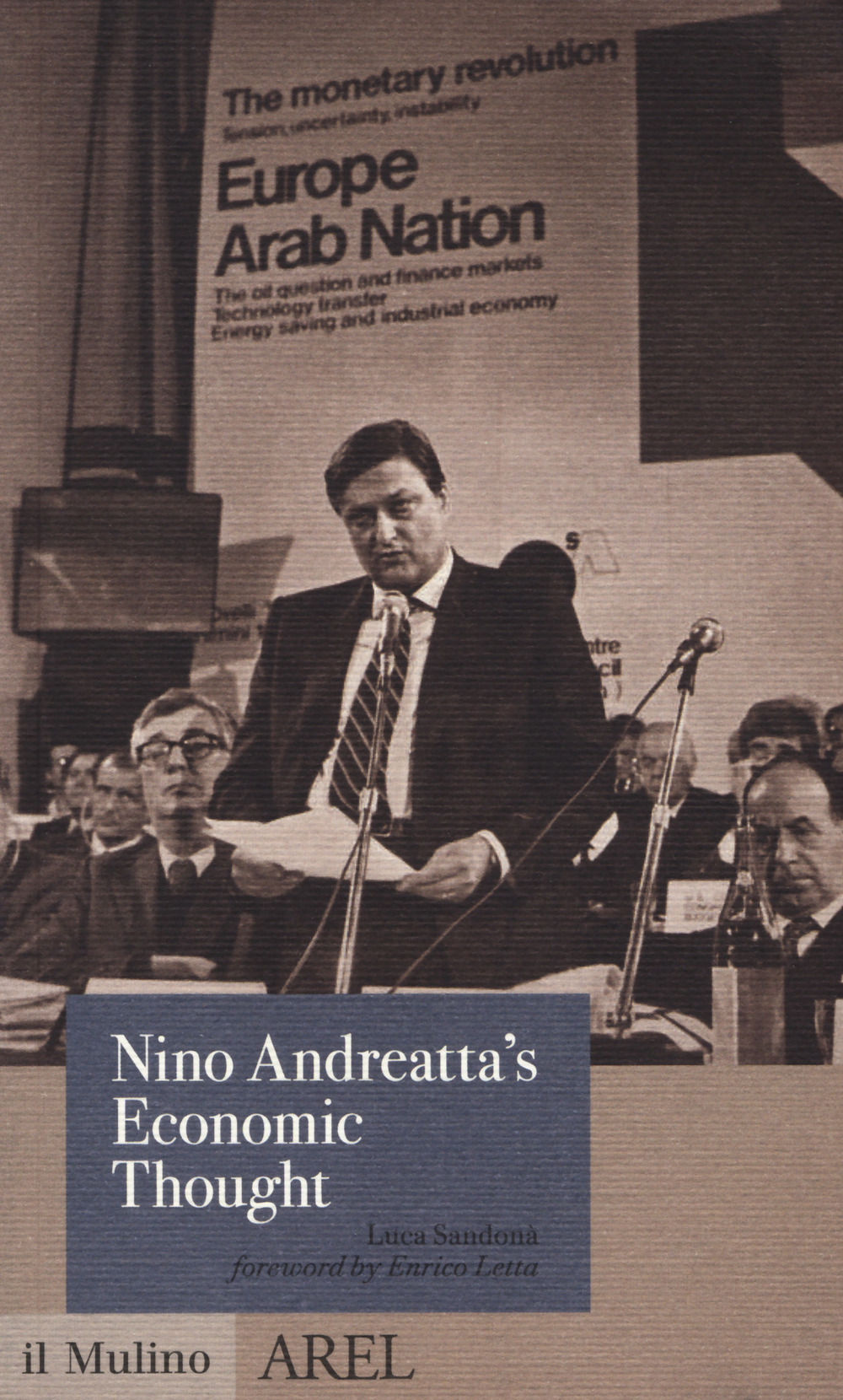Nino Andreatta’s economic thought