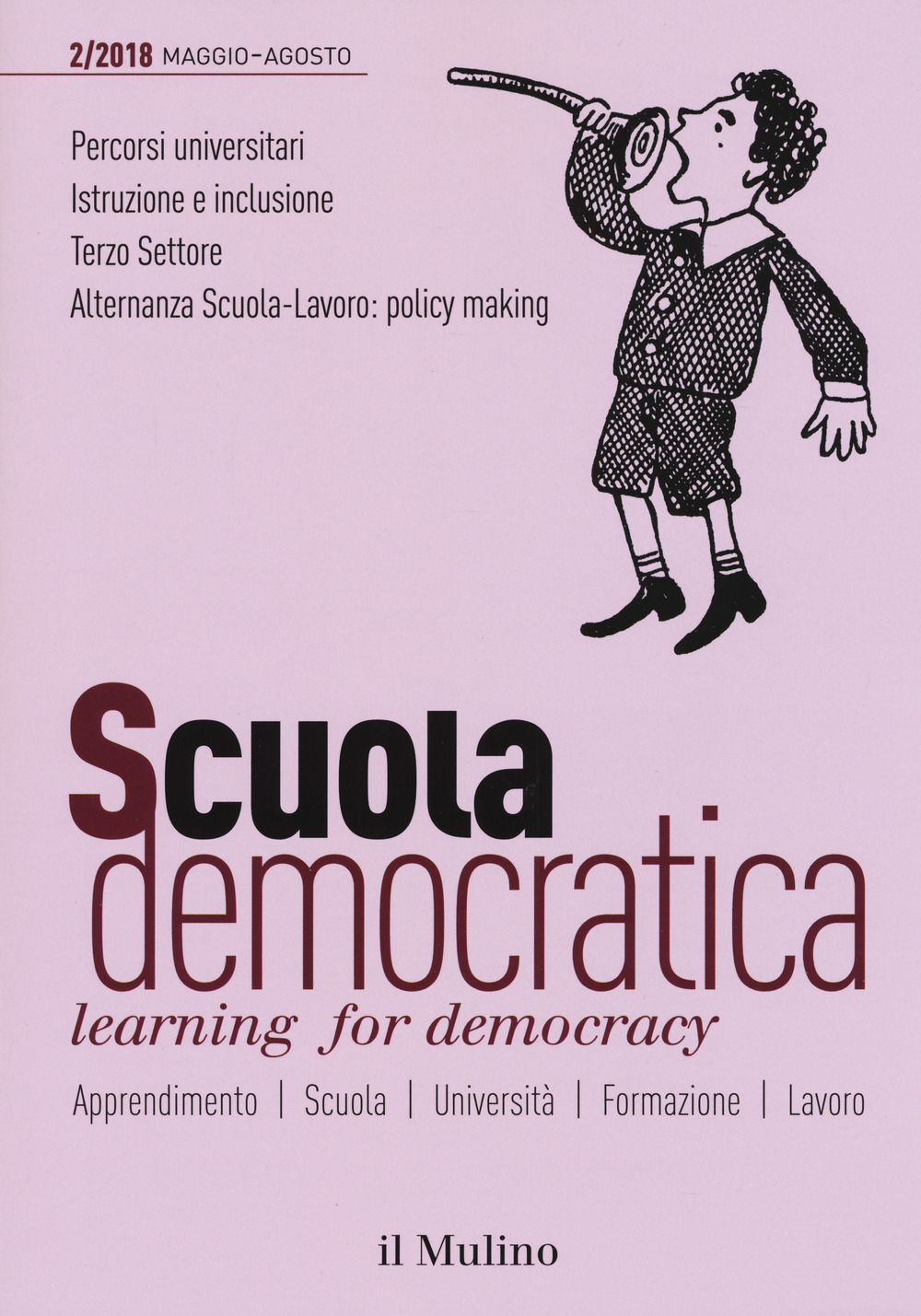 Scuola democratica. Learning for democracy. Vol. 2