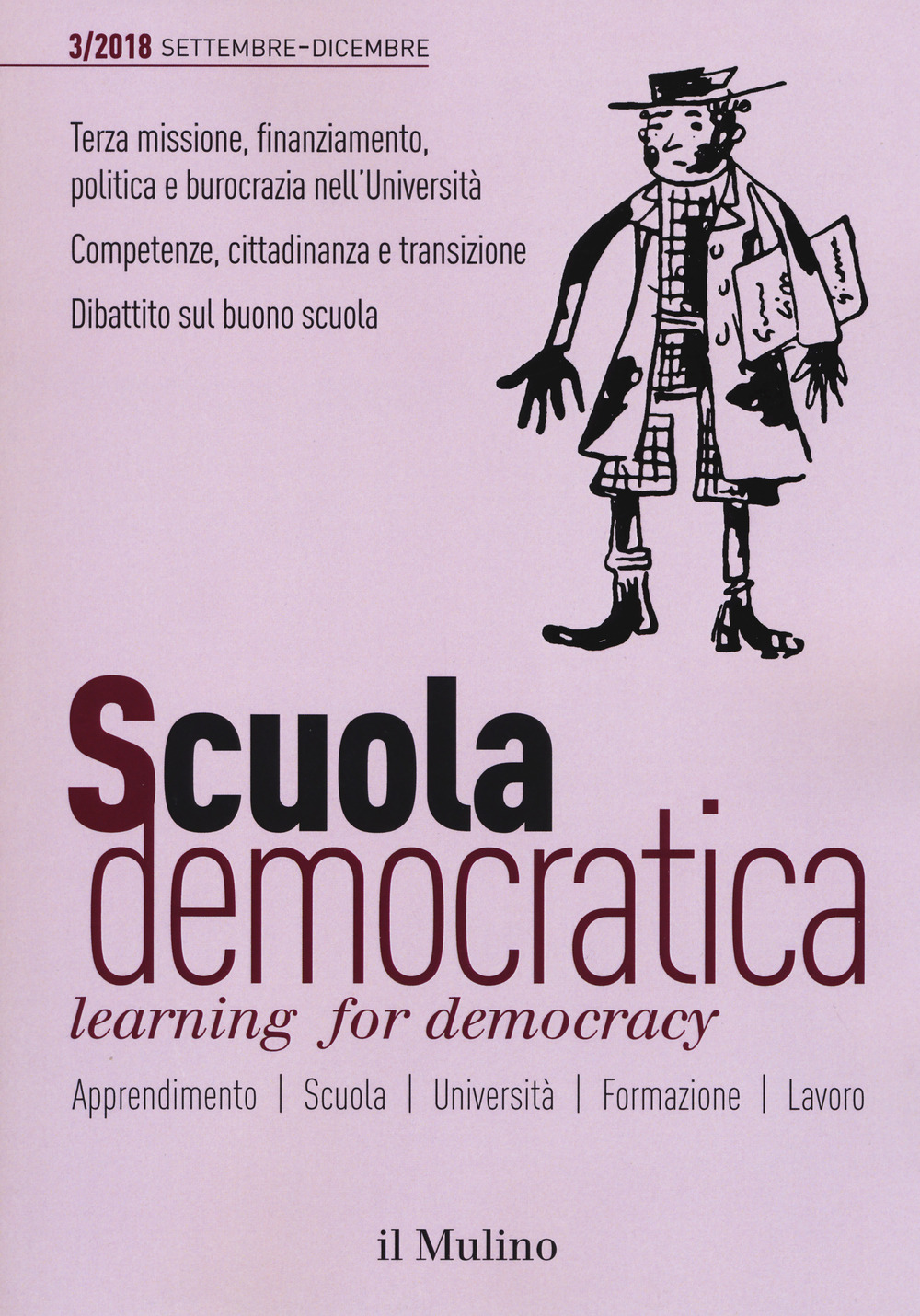 Scuola democratica. Learning for democracy. Vol. 3
