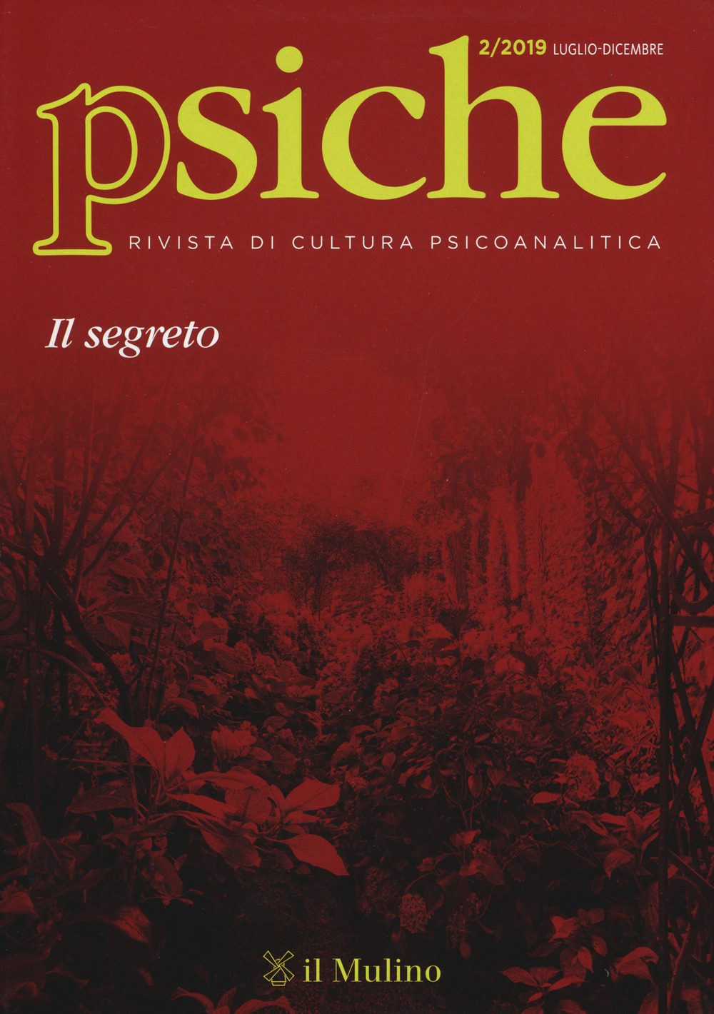 Psiche. Rivista di cultura psicoanalitica. Vol. 2: Il segreto