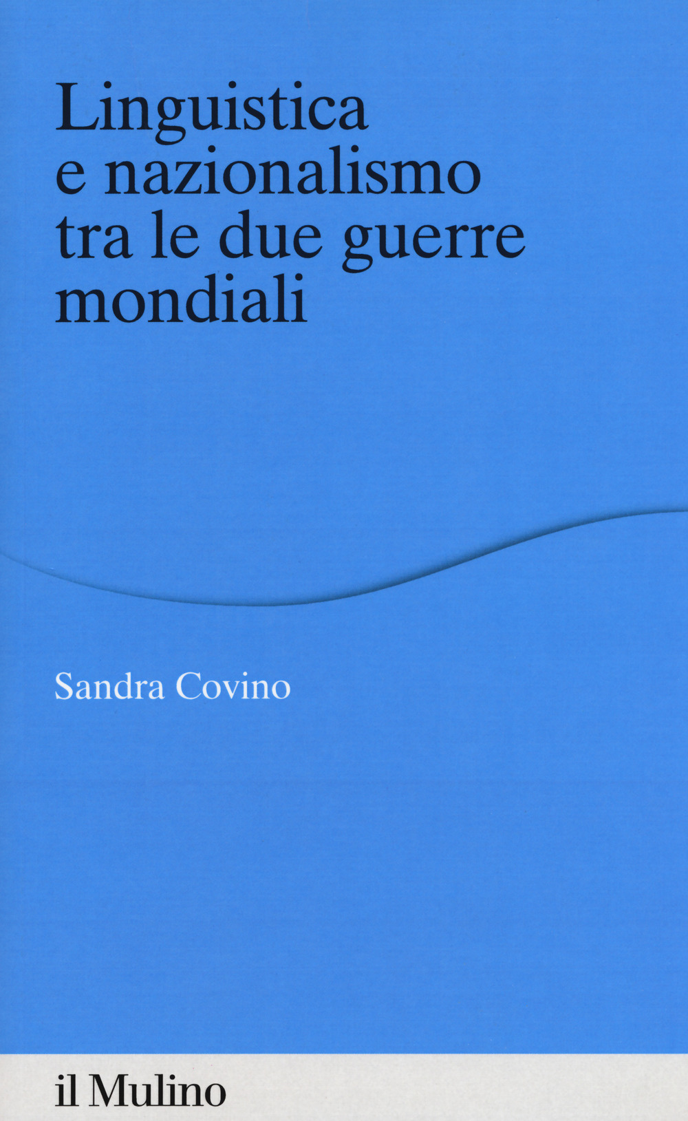 Linguistica e nazionalismo tra le due guerre mondiali