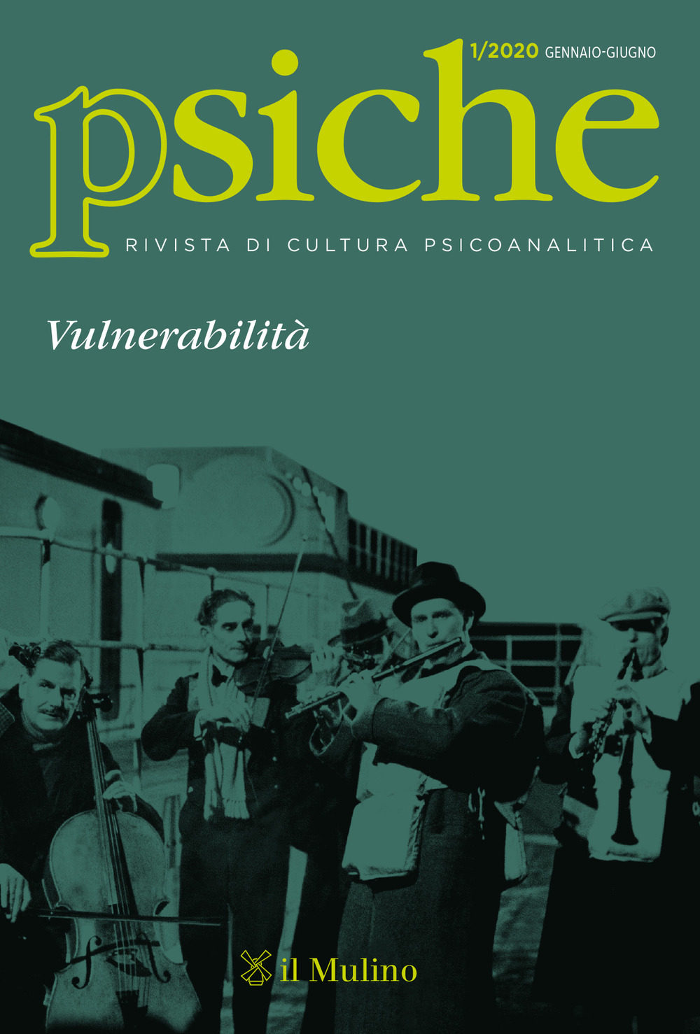 Psiche. Rivista di cultura psicoanalitica. Vol. 1: Vulnerabilità