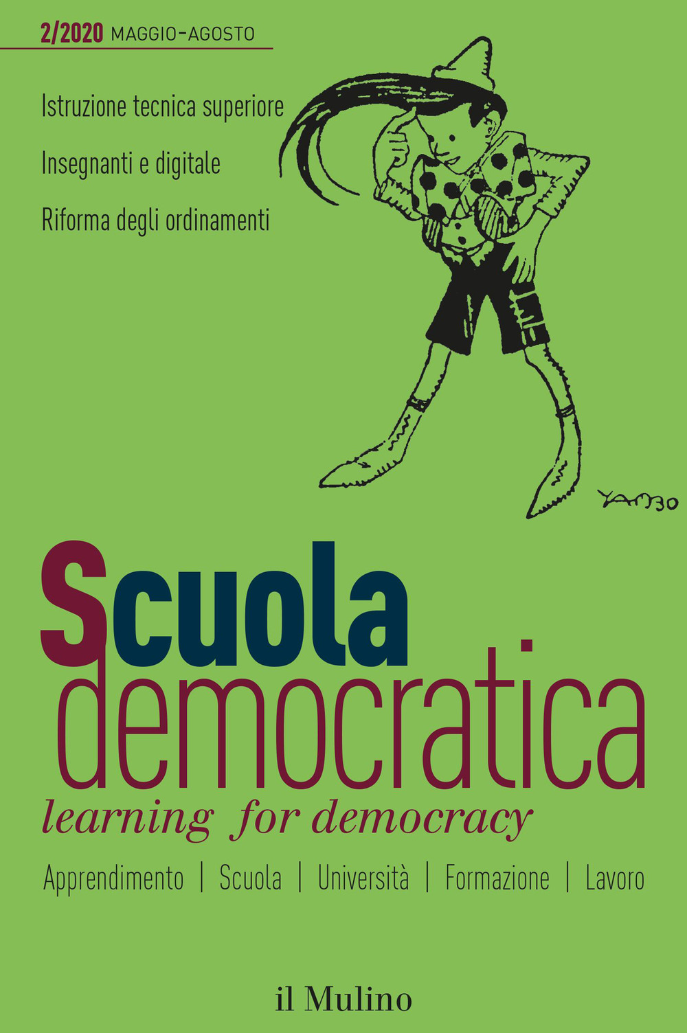Scuola democratica. Learning for democracy. Vol. 2