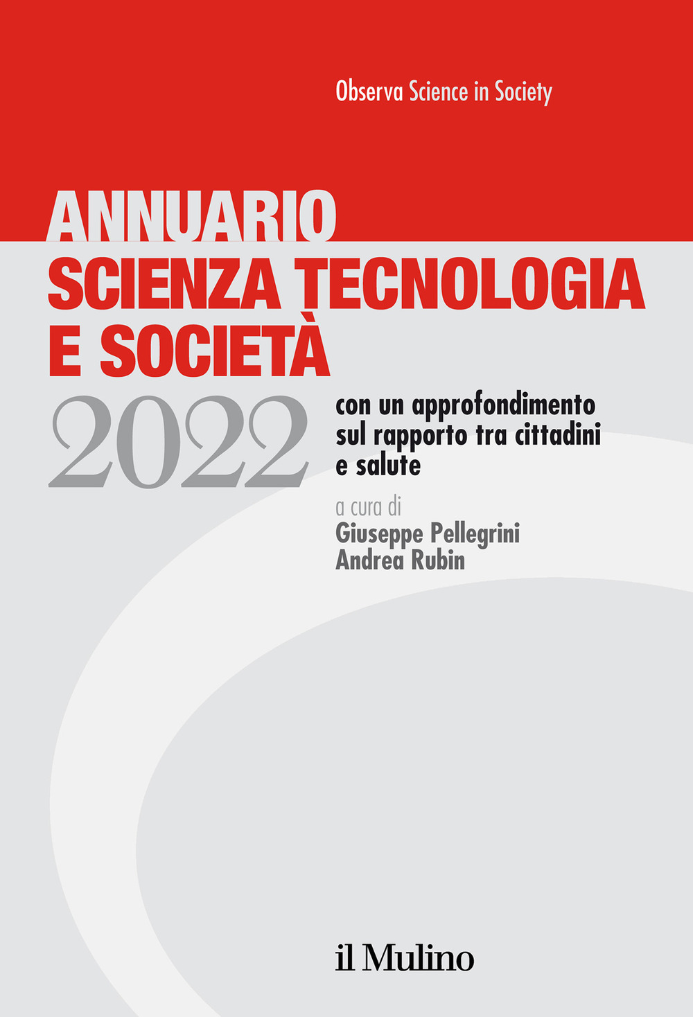 Annuario scienza tecnologia e società