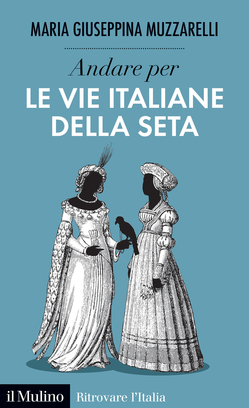 Andare per le vie italiane della seta