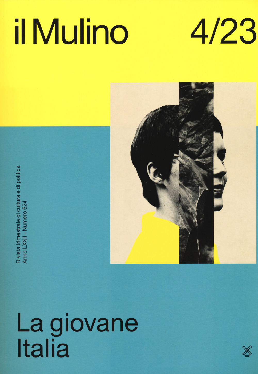 Il Mulino. Rivista trimestrale di cultura e di politica. Vol. 4: La giovane Italia