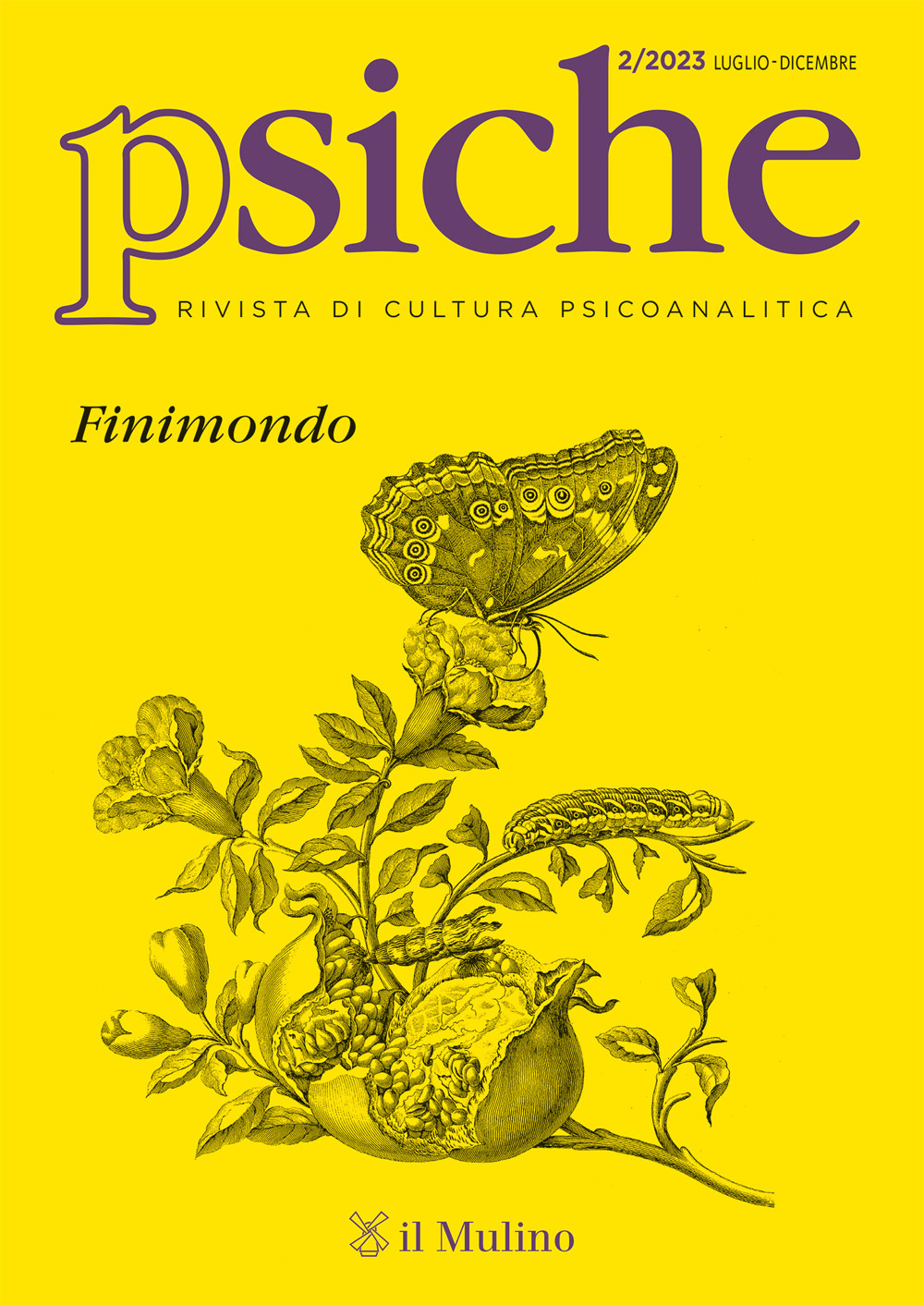 Psiche. Rivista di cultura psicoanalitica. Vol. 2: Finimondo